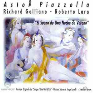 Astor Piazzolla, Richard Galliano, Roberto Lara - El Suenio De Una Noche De ...