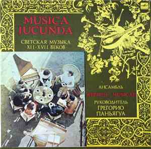 Atrium Musicae / Грегорио Паньягуа - Musica Iucunda. Светская Музыка XII -  ...