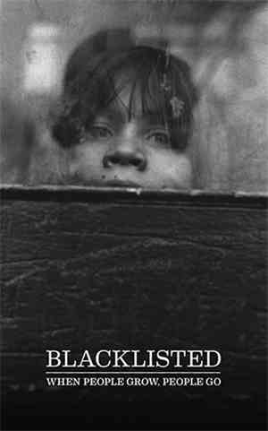 Blacklisted  - When People Grow, People Go