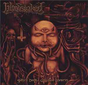 Bloodsoaked  - Sadistic Deeds... Grotesque Memories