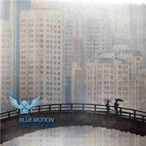 Blue Motion - Stay Forever