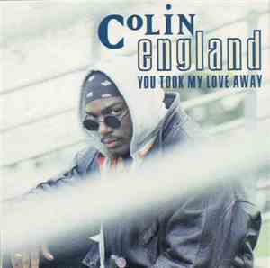 Colin England - You Took My Love Away (Remixes)