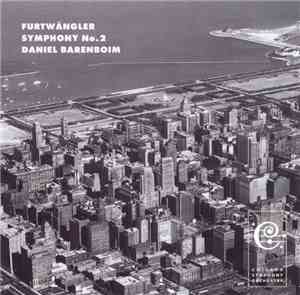 Furtwängler – Daniel Barenboim, Chicago Symphony Orchestra - Symphony No. 2
