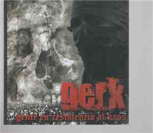 Gerk  - Tiempos Violentos / Gente En Resistencia Al Kaos