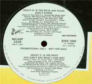 Heavy D. & The Boyz - Don't Curse / You Can't See What I Can See