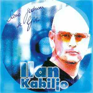 Ilan Kabiljo - Samo Jednom Se Ljubi
