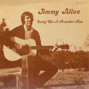 Jimmy Allen  - Daddy Was A Preacher Man