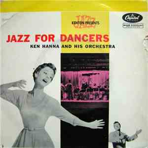 Ken Hanna And His Orchestra - Jazz For Dancers