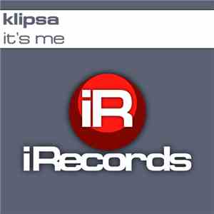 Klipsa - It's Me