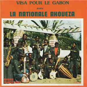 La Nationale Akoueza - Visa Pour Le Gabon