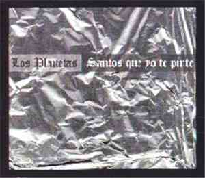 Los Planetas - Santos Que Yo Te Pinte