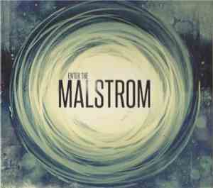 Malstrom  - Enter The Malstrom