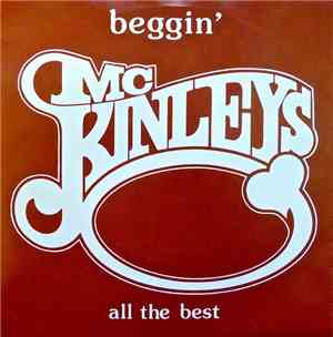 McKinleys - Beggin' / All The Best