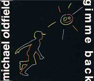 Michael Oldfield - Gimme Back