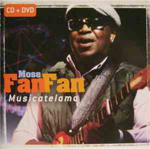 Mose Fan Fan - Musicatelama