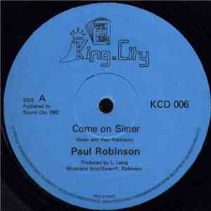 Paul Robinson - Come On Sister