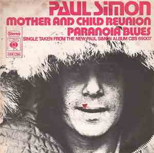 Paul Simon - Mother And Child Reunion / Paranoia Blues
