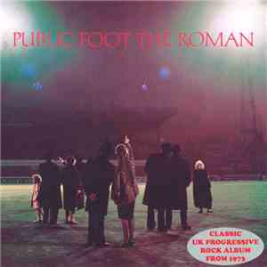 Public Foot The Roman - Public Foot The Roman