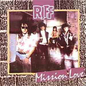 Riff  - Mission Love