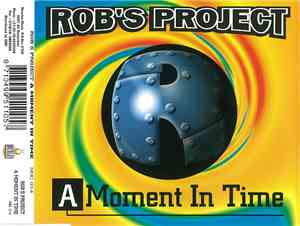 Rob's Project - A Moment In Time