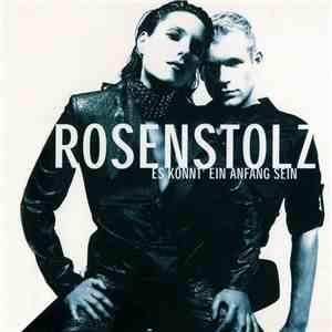 Rosenstolz - Es Könnt' Ein Anfang Sein (CD 1)