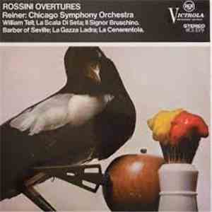 Rossini - Chicago Symphony Orchestra / Fritz Reiner - Rossini Overtures