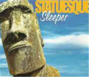 Sleeper  - Statuesque
