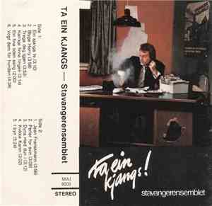 Stavangerensemblet - Ta Ein Kjangs!