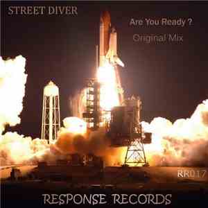 Street Diver - Are You Ready ?