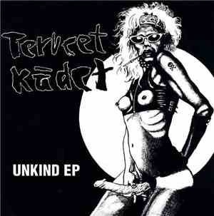Terveet Kädet - Unkind EP