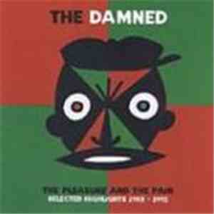 The Damned - The Pleasure And The Pain - Selected Highlights 1982-1991