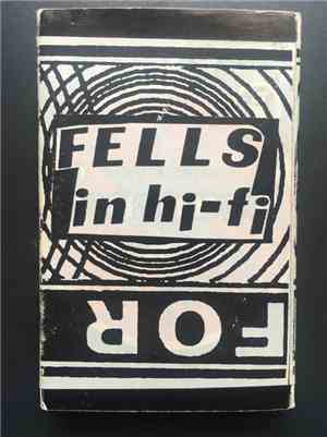 The Fells - In Hi-Fi