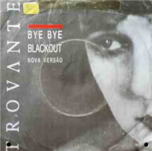Trovante - Bye Bye Blackout