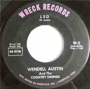 Wendell Austin And The Country Swings - LSD  / Two BeersTo Go