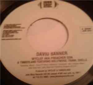 Wyclef AKA Preacher Son & Timberland - David Banner