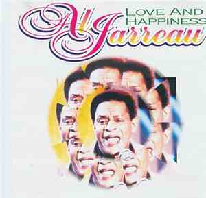 Al Jarreau - Love And Happiness