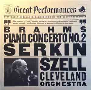 Brahms / Serkin, Szell, Cleveland Orchestra - Piano Concerto No. 2 In B Fla ...