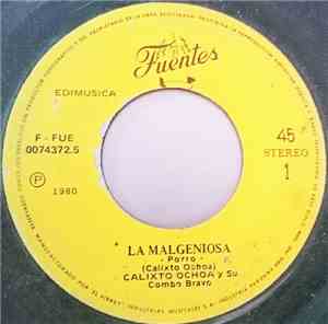 Calixto Ochoa - La Malgeniosa / La Ñata