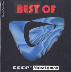 C.C.C.P. & Beat-A-Max - Best Of C.C.C.P.  & Beat-A-Max