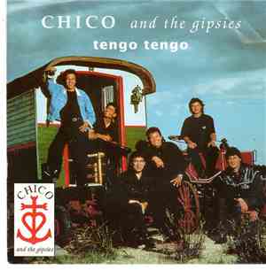 Chico & The Gypsies - Tengo Tengo