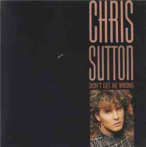 Chris Sutton - Don't Get Me Wrong