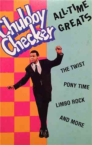 Chubby Checker - All-Time Greats
