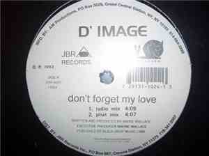 D' Image - Don't Forget My Love / Always Lovin U.