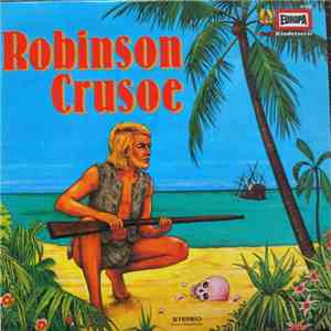 Daniel Defoe - Robinson Crusoe