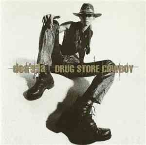 Dea's;la - Drug Store Cowboy