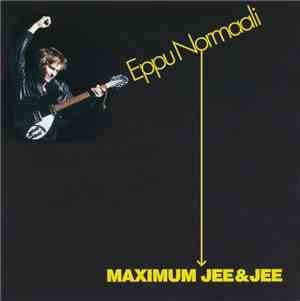 Eppu Normaali - Maximum Jee&Jee