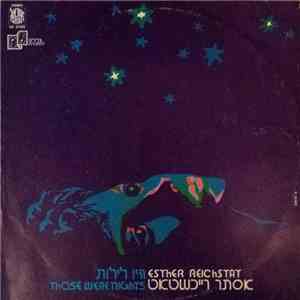 Esther Reichstat - Those Were Nights