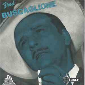 Fred Buscaglione E I Suoi Asternovas - Nel Blu, Di Pinto Di Blu / Non Potra ...