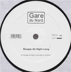 Gare Du Nord - Boogie All Night Long