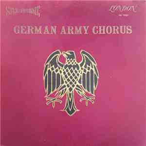 German Army Chorus And Brass Band - German Army Chorus
